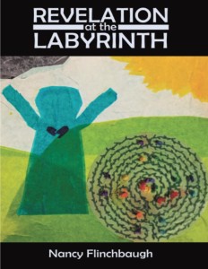 Front Cover Revelation at the Labyrinth by Nancy Flinchbaugh - Copy